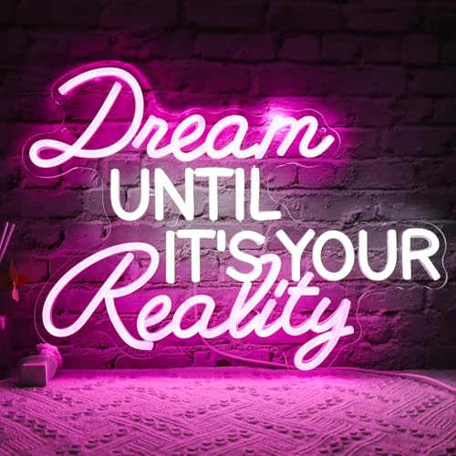 Image of Dream Until Its Your Reality LED Neon Light,Pink Neon Sign，Bedroom, study, classroom and office decoration.16.9x12.6in 5V USB Decor,