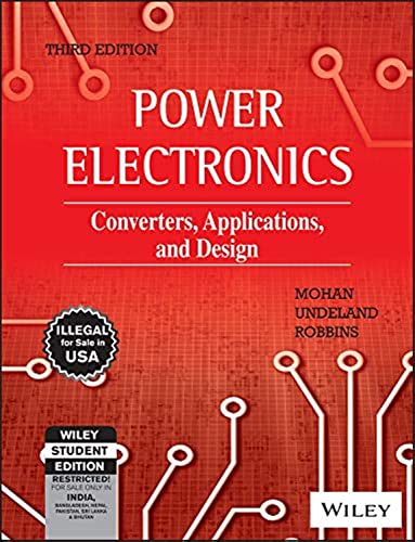 Power Electronics: Converters, Applications and Design, Media Enhanced 3rd Edition