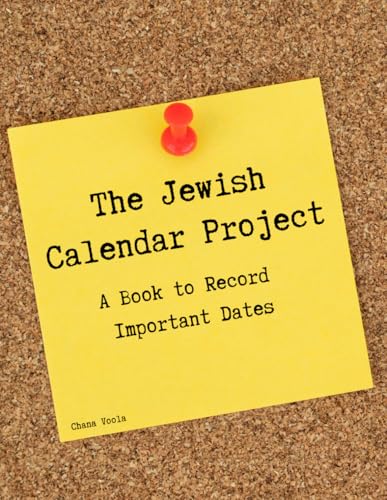 The Jewish Calendar Project: A Book to Record Important Dates (Hebrew Edition)