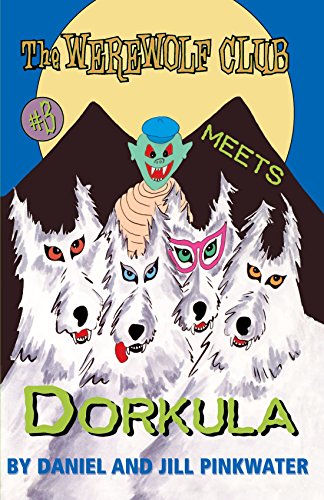 Cover zum Buch The Werewolf Club Meets Dorkula #3