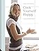 Cook Yourself Happy: The Danish Way
