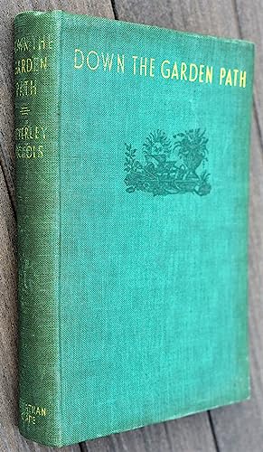 Down the garden path, B00085P1ME Book Cover