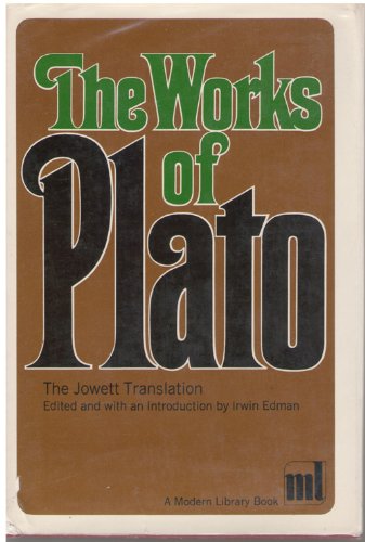 The works of Plato, (The Modern library of the ... B00086NKJE Book Cover