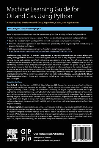 Machine Learning Guide for Oil and Gas Using Python: A Step-By-Step Breakdown with Data, Algorithms,
