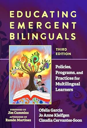 Educating emergent bilinguals : policies, programs, and practices for multilingual learners /