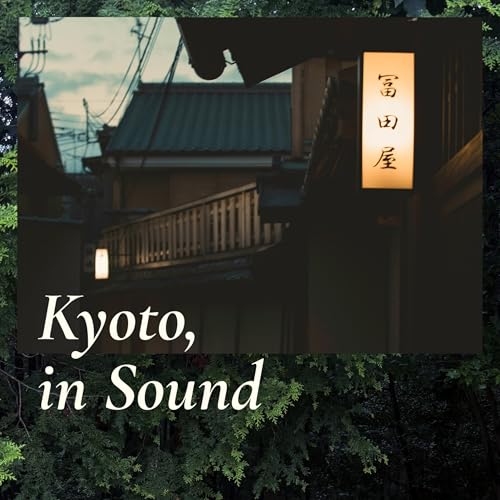 Kyoto, in Sound cover art
