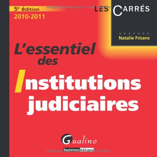 L'essentiel des Institutions judiciaires