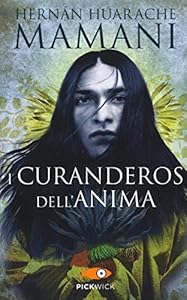 Vedi scheda su Amazon I curanderos dell'anima