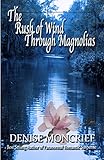 The Rush Of Wind Through Magnolias (Haunted Hearts Series Book 9)
