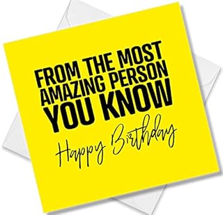 Punkcards - Funny Birthday Cards - From The Most Amazing Person You Know - Husband Birthday Card - Birthday Card for Friend