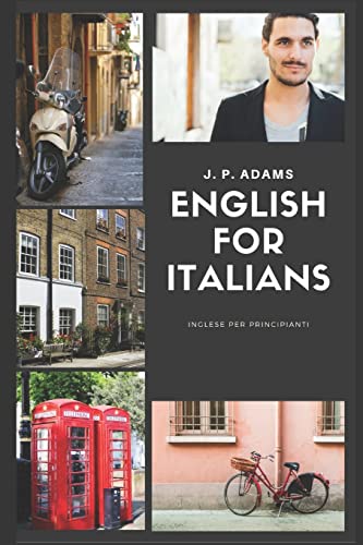 English For Italians: Inglese per principianti