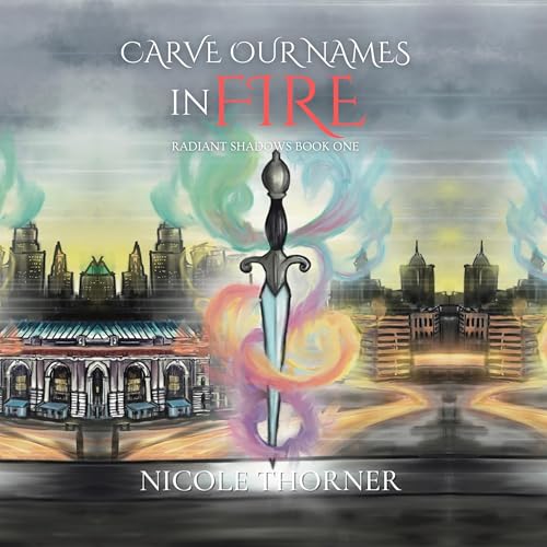 Listen to Carve Our Names in Fire by Nicole Thorner episode artwork