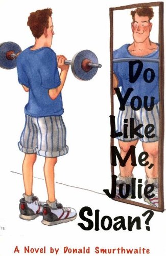 Do You Like Me, Julie Sloan?