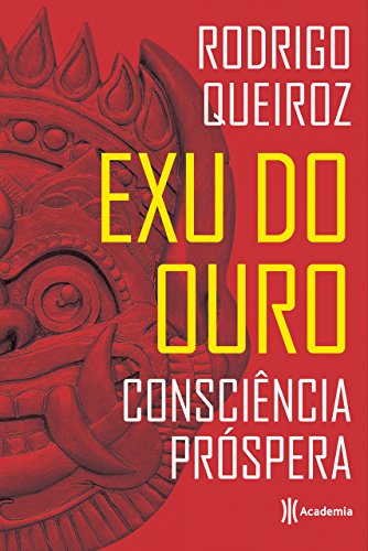 Exu do Ouro - Queiroz, Rodrigo