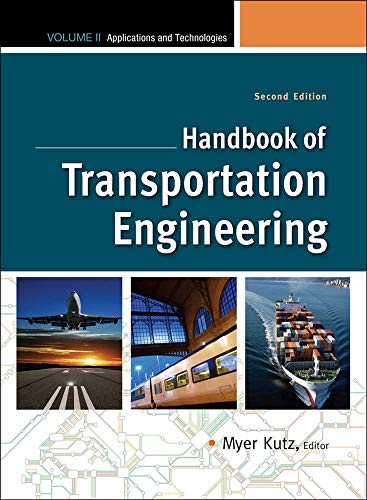 Handbook of Transportation Engineering Volume II, 2e Handbook of Transportation Engineering Volume II, 2e