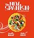 The New Spanish: Bites, Feasts, and Drinks