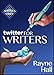 Twitter for Writers: The Author's Guide to Tweeting Success (Writer's Craft Book 8)