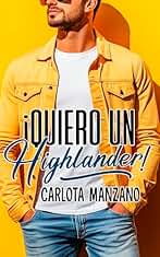 ¡Quiero un Highlander!