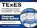 TExES Bilingual Target Language Proficiency Test (BTLPT) - Spanish (190) Flashcard Study System: TExES Test Practice Questions & Review for the Texas Examinations of Educator Standards (Cards)