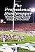 The Professional Handicapper: Advanced Teachings In The Ways To Properly Forecast College & Pro Football
