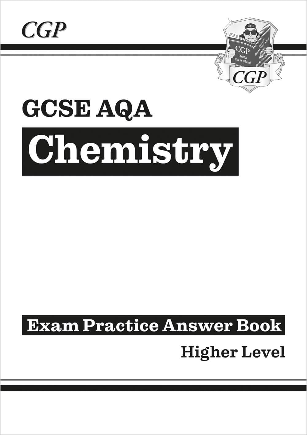GCSE Chemistry AQA Answers (for Exam Practice Workbook) - Higher (CGP AQA GCSE Chemistry)