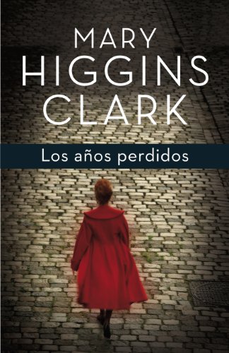 Los años perdidos (Spanish Edition)