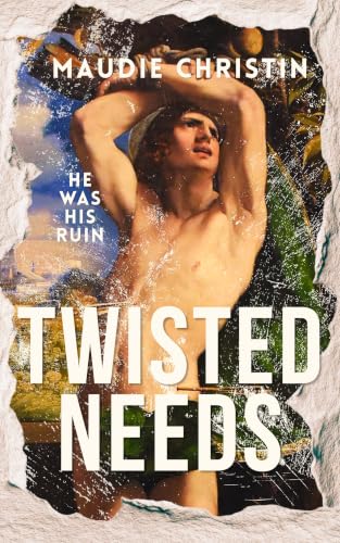 Twisted Needs (D.C. Sentinels Book 1)
