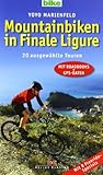  Mountainbiken in Finale Ligure: 20 ausgewählte Touren - Mit Roadbooks und GPS-Daten Mit 8 Freeride-Specials: 20 ausgewählte Touren. Mit Roadbooks und ... GPS-Tracks zum kostenlosen Download