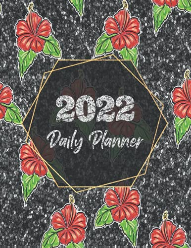 2022 Daily Planner: Bloom Daily Planner, Daily Diary 2022 One Page per Day, 12 Month Organizer, 365 Day Journal One Page Per Day with Priorities and To-Do List, Large Daily Planner /