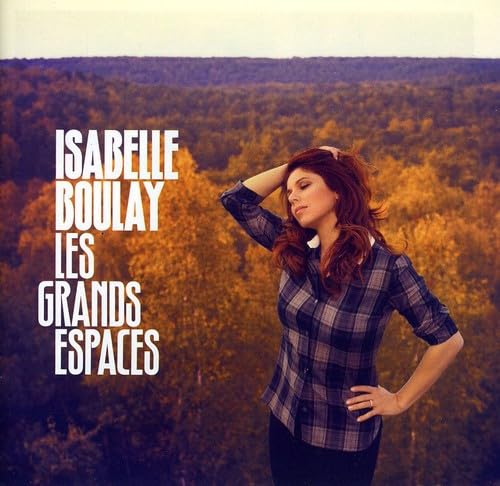 Grands Espaces [Audio CD] BOULAY,ISABELLE