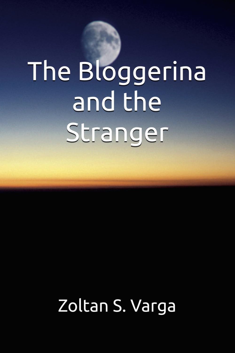 The Bloggerina and the Stranger: a sci-fi romance novel