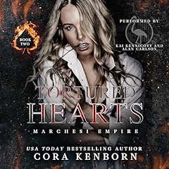 Tortured Hearts Audiobook By Cora Kenborn cover art