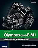 olympus xa2 review  Das Kamerabuch Olympus OM-D E-M1: Einfach brillant, in jeder Hinsicht!
