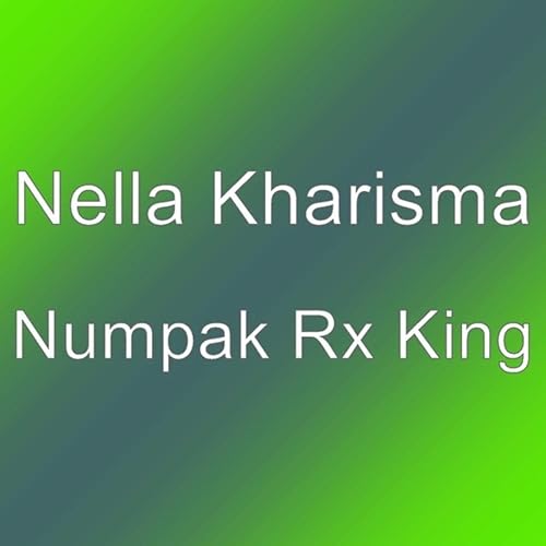 Numpak Rx King By Nella Kharisma On Amazon Music Amazon Com