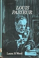 Louis Pasteur B0007E8GY6 Book Cover
