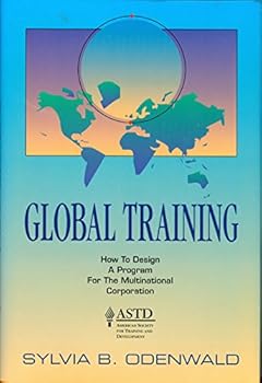 Hardcover Global Training: How to Design a Program for the Multinational Corporation Book
