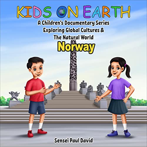 Kids on Earth: Norway by Sensei Paul David episode artwork