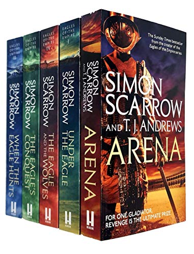 Simon Scarrow Collection 5 Books Set (Arena, Under the Eagle, The Eagle and the Wolves, The Eagle's Conquest, When the Eagle Hunts)