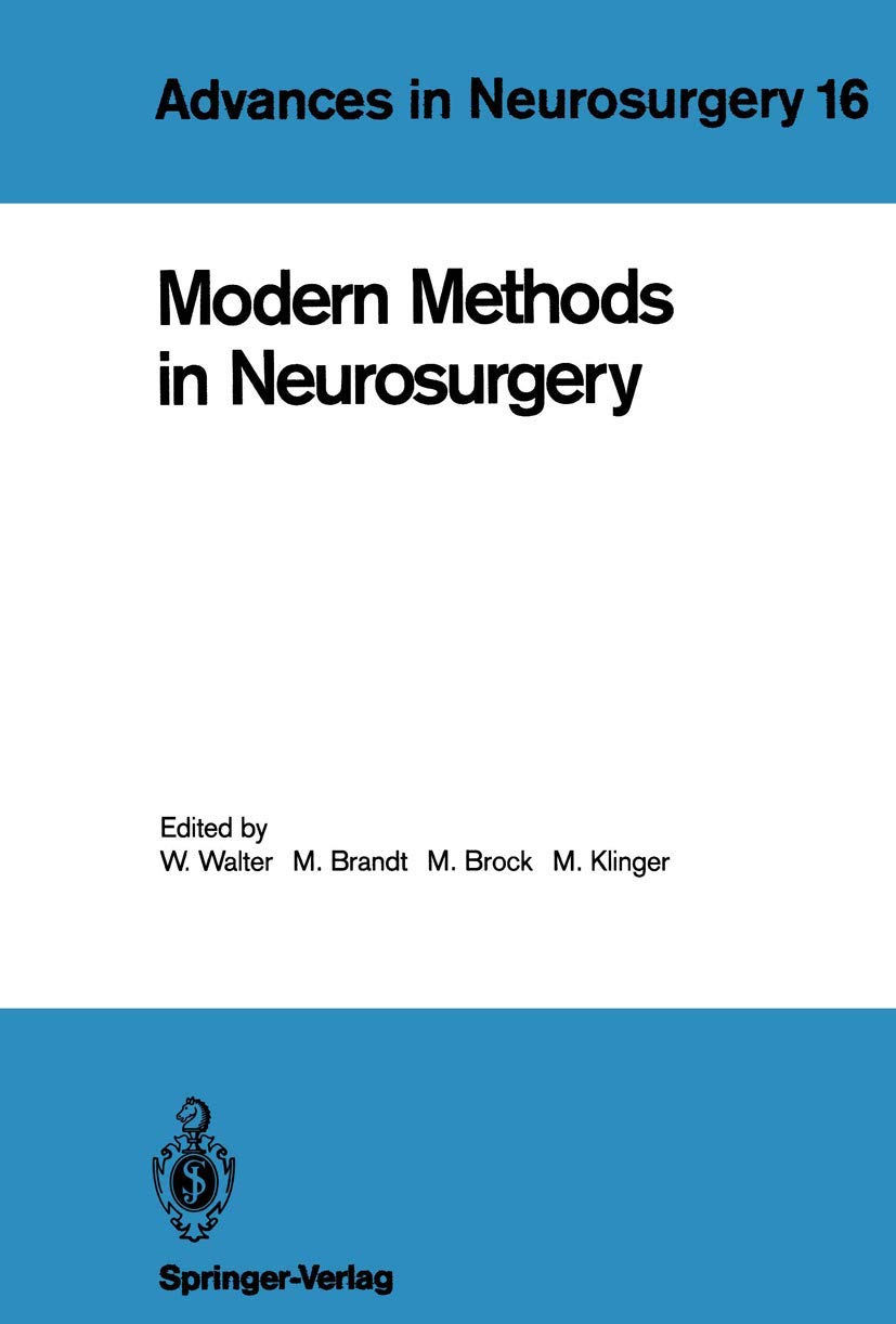Buy Modern Methods in Neurosurgery: 16 (Advances in Neurosurgery) — BookShops.in
