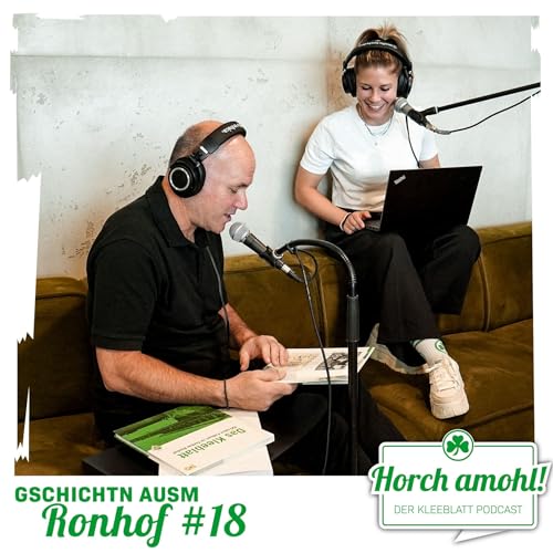 Gschichtn ausm Ronhof #18