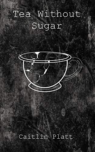 Tea Without Sugar