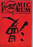  COMIC FORUM No. 32, Comics in china, Hugo Pratt, Neal Adams, Prixe Vienne 1985. (Comic-Sekundär-Magazin)