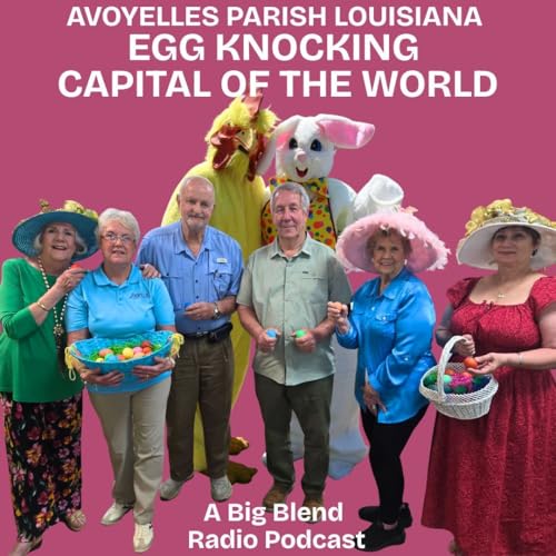 Avoyelles Parish Louisiana: The Egg Knocking Capital of the World