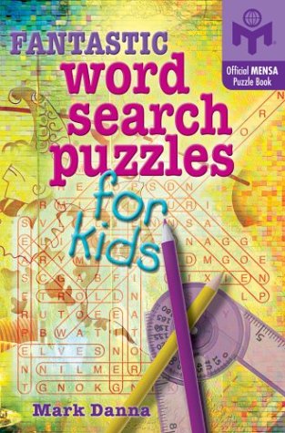 Fantastic Word Search Puzzles for Kids: Danna, Mark: 9781402710421: Amazon.com: Books