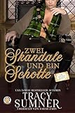 Zwei Skandale und ein Schotte (Die Duchess Society 5)