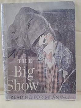 Paperback The Big Show (READING FOR MEANING) Book