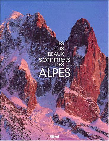 Télécharger Les Plus Beaux Sommets des Alpes PDF