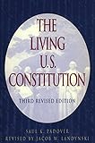 The Living U.S. Constitution: Third Revised Edition