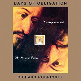 Days of Obligation Audiobook By Richard Rodriguez cover art