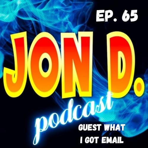 Page de couverture de Ep 65 - Guest What I Got Email